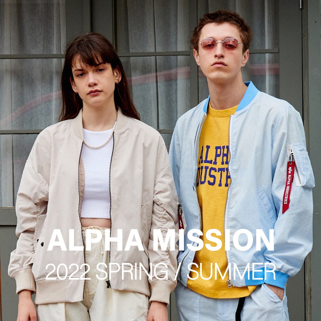 ALPHA MISSION 2022 SPRING/SUMMER